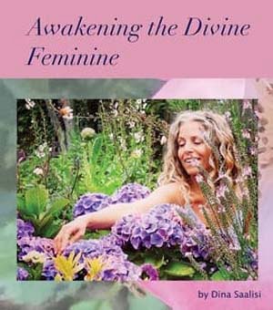 Published Articles Awakening the Divine Feminine Personal Empowerment